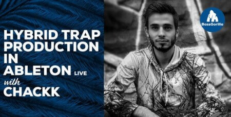 BassGorilla Hybrid Trap in Ableton Live With Chackk TUTORiAL